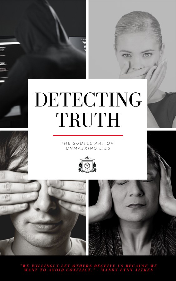 Detecting Truth: The Subtle Art of Unmasking Lies — book cover